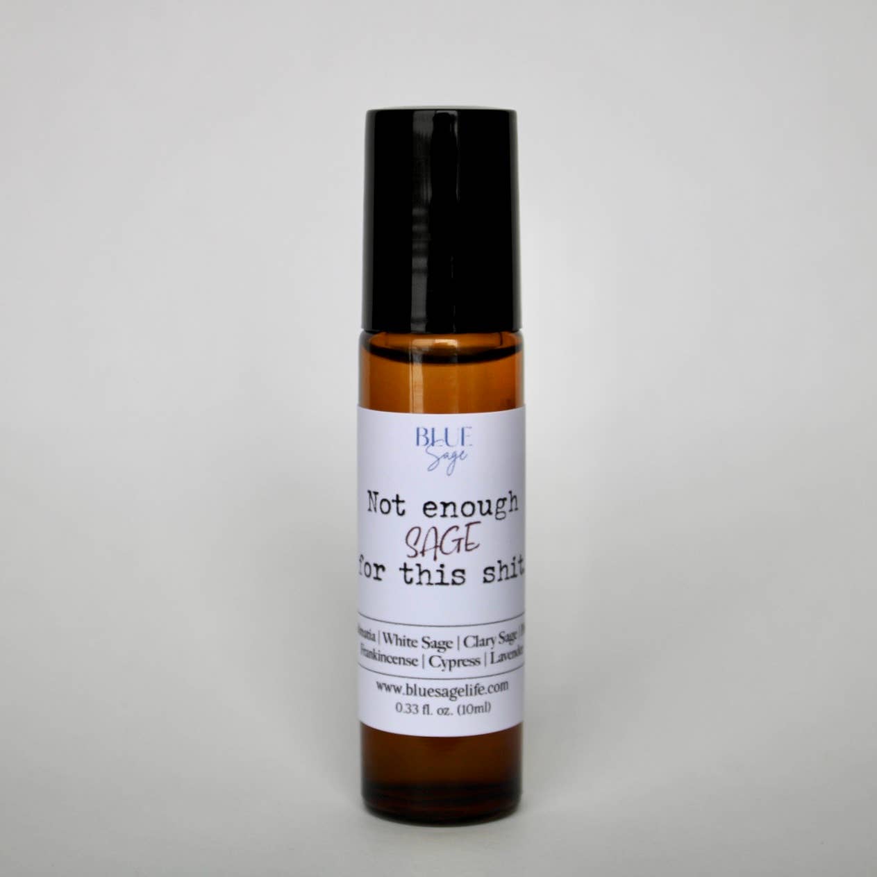 Not Enough Sage for This S*** Essential Oil Roller